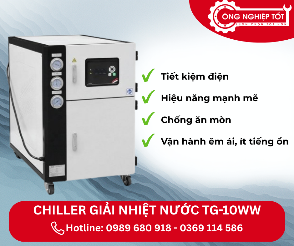 Những ưu điểm nổi bật của Chiller TG-10WW